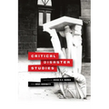 Critical Disaster Studies
