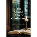 The Second Helvetic Confession