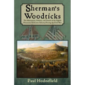 Sherman's Woodticks: The Adventures, Ordeals and Travels of the Eighth Minnesota Volunteer Infantry During the Civil War