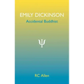 Emily Dickinson, Accidental Buddhist