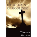 The Great Gain of Godliness