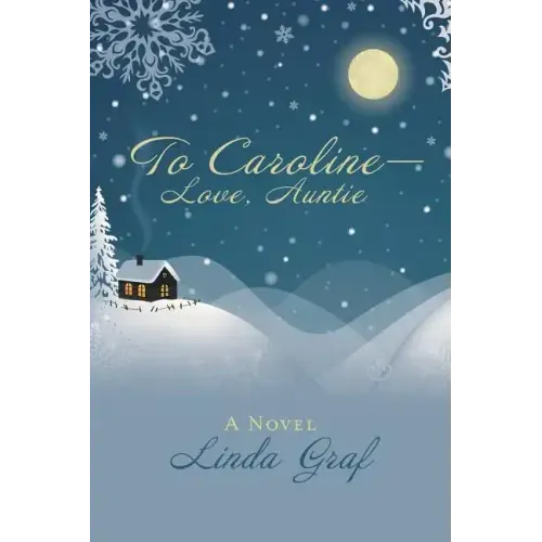 To Caroline-Love, Auntie