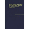 Technology Transfer in the Developing World: The Case of the Chile Foundation