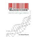 The Blood Code: Unlock the Secrets of Your Metabolism