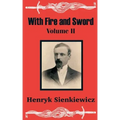 With Fire and Sword (Volume Two)