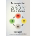 An Introduction to the Zhou yi (Book of Changes)