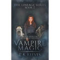 Vampire Magic: Book Two
