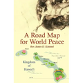 A Road Map for World Peace