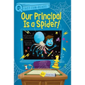 Our Principal Is a Spider!: A Quix Book
