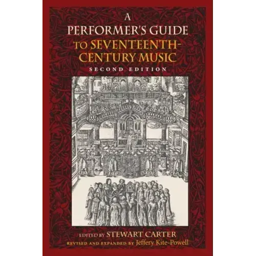 A Performer's Guide to Seventeenth-Century Music