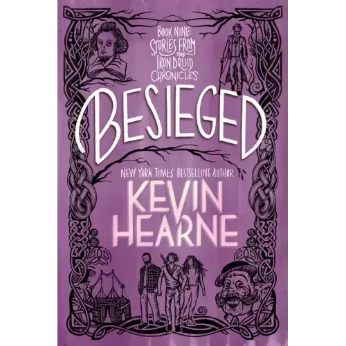 Besieged: Book Nine: Stories from the Iron Druid Chronicles