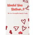 Would You Rather...?: The Love Conversation Game for Couples: Romantic Edition (Perfect For Valentines)