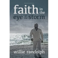 Faith In The Eye Of The Storm