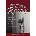 Our Lives in Recovery