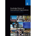 Routledge History of International Organizations: From 1815 to the Present Day