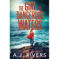The Girl in Dangerous Waters