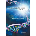Thoughts on the Origin of Life