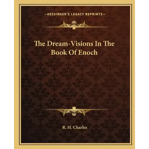 The Dream-Visions in the Book of Enoch