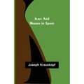 Jews and Moors in Spain