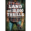 Land of 10,000 Thrills: Bouchercon Anthology 2022
