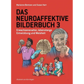 Das Neuroaffektive Bilderbuch 3: Erwachsenenalter, lebenslange Entwicklung und Weisheit