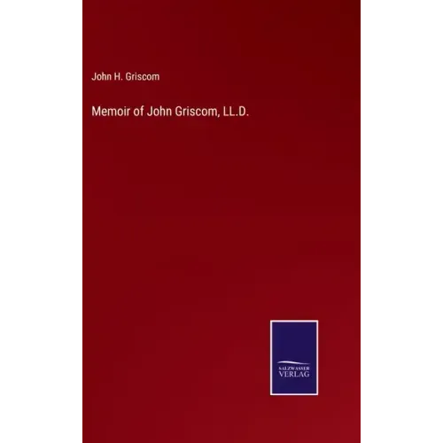 Memoir of John Griscom, LL.D.