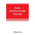 Ducks: and how to make them pay