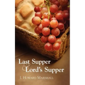 Last Supper and Lord's Supper