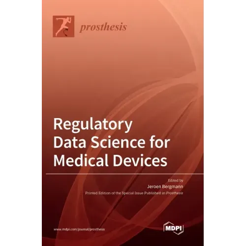 Regulatory Data Science for Medical Devices