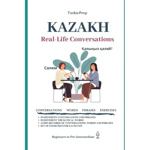 Kazakh: Real-Life Conversation for Beginners