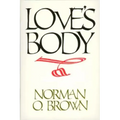 Love's Body, Reissue of 1966 Edition