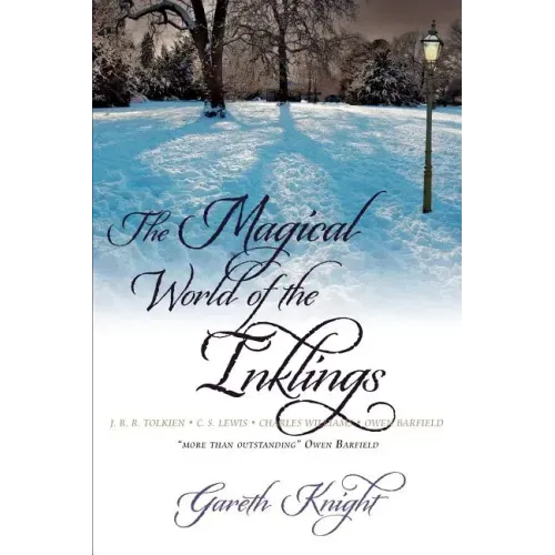 The Magical World of the Inklings