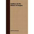 Outlines Of The History Of Dogma