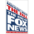 The Fall: The End of Fox News and the Murdoch Dynasty
