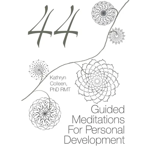 44 Guided Meditations For Personal Development