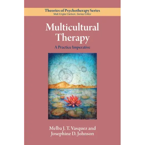 Multicultural Therapy: A Practice Imperative
