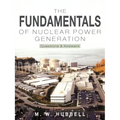 The Fundamentals of Nuclear Power Generation: Questions & Answers