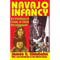 Navajo Infancy: An Ethological Study of Child Development