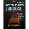 Aguinaldos & Seises for the Puerto Rican Cuatro: Samuel Ramos