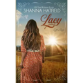 Lacy: (A Sweet Western Historical Romance)