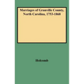 Marriages of Granville County, North Carolina, 1753-1868