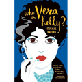 Who Is Vera Kelly?