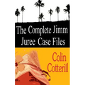 The Complete Jimm Juree Case Files: 12 Short Stories