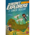 The Secret Explorers and the Sunken Treasure