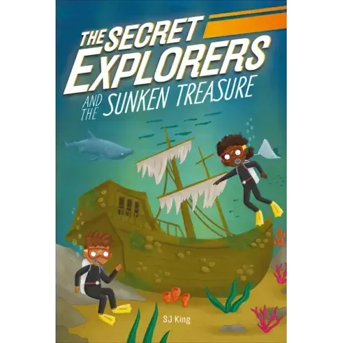 The Secret Explorers and the Sunken Treasure