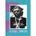 Ulysses Jenkins: Without Your Interpretation