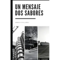 Un mensajee dos sabores