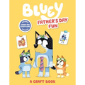 Bluey: Father's Day Fun: A Craft Book