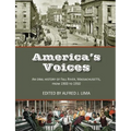 America's Voices: An Oral History of Fall River, Massachusetts, from 1900 to 1950