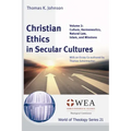Christian Ethics in Secular Cultures, Volume 2